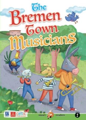  The Bremen Town Musicians! A Story About Misfits Finding Harmony and Purpose